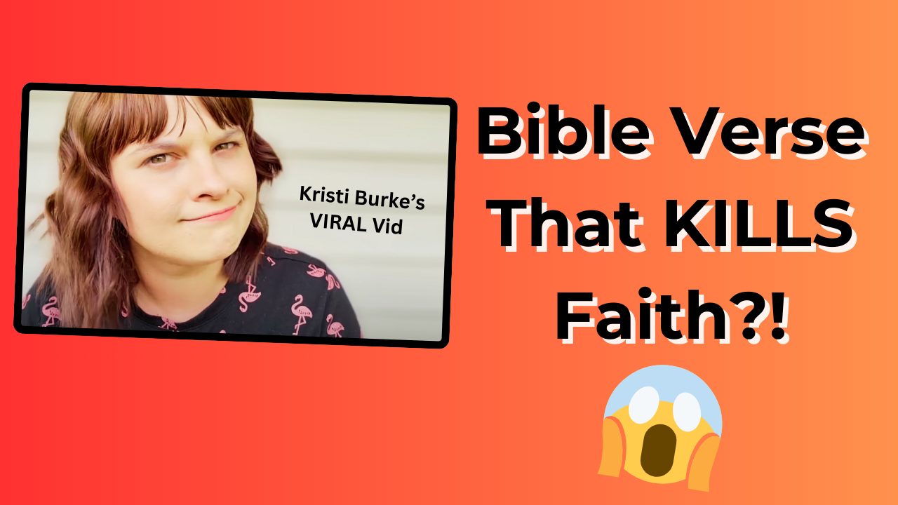 ANSWERING Kristi Burke's "5 Bible Passages That Made Me Lose My Faith" (VIRAL VIDEO)